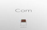 Com - ladenbauprofi.de · „Com ist ein einheitliches Komponentensystem, entworfen zur Gestaltung einer Vielfalt von Stühlen. Da keine zwei Situationen identisch sind, wäre es