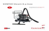 Kenter Steam 6.3 Inox · Kenter Steam 6.3 Inox Lagerhaltig immer Stromversorgung V / Hz 220 / 50–60 Saugleistung nominal / maximal W 1.200 / 1.300 Schmutzwassertankvolumen l 22