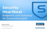 Security Heartbeat - 2016.eicar.org · Sophos Mobile Control Server Sophos UTM Verstoß gegen Compliance-Richtlinie VPN WiFi Dateizugriff VPN & ActiveSync Server mit verschlüsselten