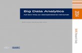 Big Data Analytics - SAS · Big Data Analytics 2014 – Auf dem Weg zur datengetriebenen Wirtschaft 2 Autoren Dr. Carsten Bange Geschäftsführer cbange@barc.de Nikolai Janoschek