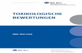 TOXIKOLOGISCHE BEWERTUNGEN - bgrci.de · ISSN 0937-4248 Die Erstellung der TOXIKOLOGISCHEN BEWERTUNGEN ist nach bestmöglicher Sorgfalt erfolgt, jedoch ist eine Haftung bei fehlerhaften