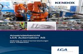 Anwenderbericht LCA Automation AG - kendox.com · LCA Automation AG Ordnung im Dokumentendschungel beim Anlagenbau Für ein projektorientiertes Unternehmen wie LCA Automation, den