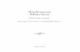 Andersen Andersen Märchen - anacondaverlag.de · Der Text folgt der Ausgabe Hans Christian Andersens Märchen.Erster und zweiter Band. Erschienen im Insel-Verlag zu Leipzig 1909.