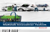 Fahrzeugsystem-Analyse FSA: Maßstab innovativer Technik · 2 Fahrzeugsystem-Analyse von Bosch FSA 500 Das portable Messmodul für die drahtlose Nutzung Besonders günstig: Der Einstieg