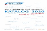 Sprachkurse auf Serbisch KATALOG 2019 - assimilwelt.comASSiMiL+2019.pdf · 4 ǀ 6 ASSiMiL-Sprachkurse auf der ganzen Welt Die Audio-CD Zu jedem Kurs gibt es Audio-CDs mit den Tonaufnahmen