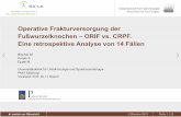 Operative Frakturversorgung der Fußwurzelknochen – ORIF vs ...gesellschaft-fuer-fusschirurgie.de/.../11_GFFC_2013_Frakturversorgung... · Ätiologie < 0,2 % aller Frakturen häufig
