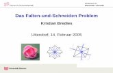 Kristian Bredies Uttendorf, 14. Februar 2005 · Yoshizawa Akira, ab dann Entwicklung komplexer Figuren. Zentrum f¨ur Technomathematik Fachbereich 03 Mathematik / Informatik Erweiterung: