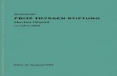 FRITZ THYSSEN STIFTUNG · Vorwort In dem Tätigkeitsbericht der Fritz Thyssen Stiftung für 1965 war als einer ihrer drei großen Aufgabenbereiche die „Bewältigung wichtiger Zeitprobleme"