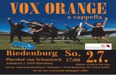 a cappella - veranstaltungen.toubiz.deveranstaltungen.toubiz.de/media/event/file/2418355_VoxOrange_Flyer... · VOX ORANGE a cappella losgelöst - die neue CD Riedenburg von Vox Orange