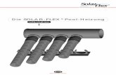 Die SOLAR-FLEX Pool-Heizung · System-Vorteile • extra UV-stabilisierter Werkstoff - seit über 20 Jahren bewährt mit 10 Jahren Garantie • begehbarer, fester Absorber mit intelligenter