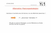 Alternative Paarungsstrategien - tieroekologie.wzw.tum.detieroekologie.wzw.tum.de/fileadmin/user_upload/07-Alternative_Paarungssysteme.pdf · ETHOLOGIE Roland Gerstmeier Protandrischer