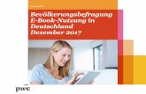 Bevölkerungsbefragung E-Book-Nutzung in ... · PwC Der Anteil der E-Book-Nutzer hat sich in Deutschland in den letzten vier Jahren auf 53 % erhöht. Auch die Intensität der Nutzung