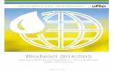 Biodiesel 2014/2015 - ufop.de · Bericht 2014/2015 Bericht 2014/2015 Biodiesel & Co. 7 Eine fehlende nationale, beziehungsweise europäische Biokraft-stoffstrategie macht sich in