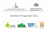 Berliner Programm 2011Berliner Programm 2011 · Untersuchungen im Rahmen des „Berliner Programms“ Wertprüfung 3 Zulassung Auswahl Kleinsude (3 Standorte aus GSS2) Kleinmälzung