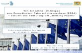 Von der Artikel-29-Gruppe zum Europäischen ... · Bayerisches Landesamt für Datenschutzaufsicht BayLDA 1 Von der Artikel-29-Gruppe zum Europäischen Datenschutzausschuss (EDSA)