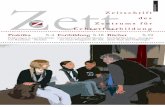 Zett 18/2009 Zeitschrift des Zentrums für Lehrerfortbildung · predare în limba germanã. Prezentãm în acest numãr al revistei noastre obiectivele propuse de organizatorii ºi