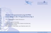Modul: Programmierung B-PRG Grundlagen der Programmierung ... · Fachbereich Informatik und Mathematik (12) 2 ... am 22.11.2010 eingeweiht steht im Industriepark Höchst ‣ weltweit