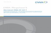 DWA-Regelwerk · DWA-M 149-7 2 DWA-Regelwerk Januar 2016 Die Deutsche Vereinigung für Wasserwirtschaft, Abwasser und Abfall e. V. (DWA) setzt sich intensiv für die Entwicklung einer