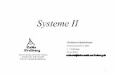 Systeme II - archive.cone.informatik.uni-freiburg.dearchive.cone.informatik.uni-freiburg.de/.../systeme-II-s06/folien/systeme-II-01.pdf · Albert-Ludwigs-Universität Freiburg Institut