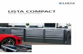LISTA CompACT · 98 Mit dem modularen LISTA-Aufbautensystem lassen sich ganze Arbeitslandschaften bis ins Detail planen, aufbauen und perfekt aufeinander abstimmen.