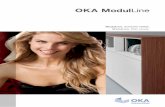 OKA ModulLine KT2013 - marcushansen.de · rations, to build anything from a sleek sideboard to full-height wall units, with contrasting front or rear panels. ModulLine ModulLine impresses