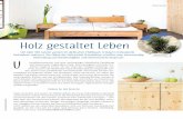 Holz gestaltet Leben - holzartikelmanufaktur.com · Seit über 100 Jahren werden im idyllischen Pfohlbach in Bayern individuelle Wohnideen realisiert. Die Möbel der Holzartikel Manufaktur