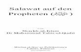 Salawat auf den Propheten - minhajbooks.com · Salawat auf den Propheten ( ) 4 ABKÜRZUNGEN : Eine abgekürzte Form von “subhanahu wa ta´ala,” Ruhm sei auf IHN und Erhaben ist