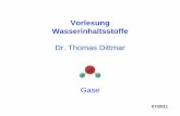 Vorlesung Wasserinhaltsstoffe - TU Dresden · Gelöste Gase in der Hydrosphäre O 2, CO 2, H 2S, CH 4, N 2 2. Vorkommen, Quellen (natürlich, anthropogen), Wirkung (Humange-sundheit,
