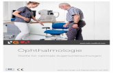 Ophthalmologie - vela.eu · Der Ophthalmologiestuhl VELA Basic ist optimal für jede Augen-untersuchung, bei der ein sicher und stabil sitzender Patient die Voraussetzung für eine
