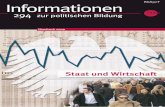 Staat und Wirtschaft - bpb.de · 2 Staat und Wirtschaft Inhalt Informationen zur politischen Bildung Nr. 294/2007 Wirtschaftspolitik und gesellschaftliche Grundwerte 4 Wirtschaftspolitisch