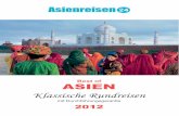 Best of ASIEN - chinareise.com · Asienreisen24 3 Liebe Asienfreunde, in Ihren Händen halten Sie unseren “Best of Asien” Katalog mit den zehn schönsten klassischen Asienreisen.