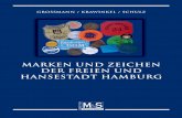 Hamburger Marken und Zeichen - gietl-verlag.de · Münzen & Sammeln EDITION MS& GROSSMANN / KRAWINKEL / SCHULZ MARKEN UND ZEICHEN DER FREIEN UND HANSESTADT HAMBURG Zu den Autoren: