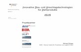 Abschluss ISUS BMWi v13 Internet - isetec-2.de · Innovative Stau- und Umschlagstechnologien Abschlussveranstaltung ISETEC II gg für Stahlprodukte ISUS Berlin, 04. / 05. Juni 2012