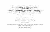 Cognitive Science: Von der Kognitionswissenschaft zur ... · 2 Vorwort Der vorliegende Programmvorschlag beruht auf mehr als 100 Interessensbekundungen, die im Zuge eines öffentlichen