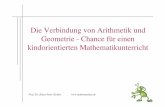 Die Verbindung von Arithmetik und Geometrie - Chance für ... · Prof. Dr. Klaus-Peter Eichler Die Verbindung von Arithmetik und Geometrie - Chance für einen kindorientierten Mathematikunterricht