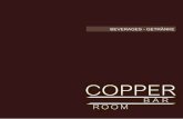 BEVERAGES - GETRÄNKE - coppergroup.decoppergroup.de/wp-content/uploads/2019/05/beverage-list-copper-bar-2018.pdf · WEISSWEIN - WHITE WINE 12. Chardonnay Mendoza Glas 0,2l 7,50 Argentinien