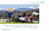 Vertikale Wildnis - Nr. 32 - 2|2018 · sem Geburtstag! Die Geschichte des Nationalparks Berchtesgaden ist eine echte bayeri-sche Erfolgsgeschichte: Schon 1910 haben Pioniere des Naturschutzes