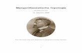 Mengentheoretische Topologie - asc. funkana/kaltenbaeck/topo_ws13/top.pdf · PDF fileMengentheoretische Topologie Karsten Evers 12. Oktober 2009 Felix Hausdorff (1868-1942), Begründer