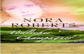Nora Roberts - download.e-bookshelf.de · 344 Nora Roberts Nach barn. Nach dem sie mehr ge fan gen hat ten, als sie es sen konn ten, hat ten sie dem Ei gen tü mer ein hal bes Dut