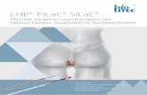 LHP FiLaC SiLaC - biolitec.de · wird so kontrolliert zerstört und der Fistelgang kollabiert zu einem sehr hohen Grade. Dieses unterstützt und beschleunigt zusätzlich den Heilungsprozess.