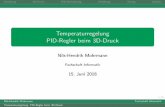 Temperaturregelung PID-Regler beim 3D-Druck · Department of Automatic Control Lund Institute of Technology , 2006 -Kiam Heong Ang, Gregory Chong and Yun Li, PID Control System Analysis,