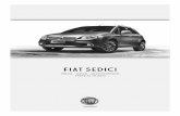 Fiat SEDICI - fiatpress.at · SERIENAUSSTATTUNG Design & Styling / Karosserie Innenraum / Armaturen / Komfort Telematik / Audio / Multimedia Sicherheit / Technik DYNAMIC • Nebelscheinwerfer