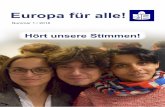 Hört unsere Stimmen!inclusion-europe.eu/wp-content/uploads/2018/04/Europe-for-Us-2018-1-German.pdf · Hört unsere Stimmen! Selbstvertreter und Selbstvertreterinnen treffen sich