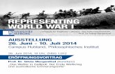 REPRESENTING WORLD WAR I - anglistik.uni-wuerzburg.de · REPRESENTING WORLD WAR I AUSSTELLUNG 26. Juni - 10. Juli 2014 Campus Hubland, Philosophisches Institut ERÖFFNUNGSVORTRAG