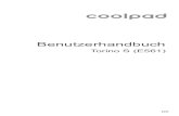 Benutzerhandbuch - handy-deutschland.de · EINE NACHRICHT VON COOLPAD Vielen Dank, dass Sie sich für ein Torino S E561 Mobiltelefon entschieden haben! Bitte halten Sie sich an diese