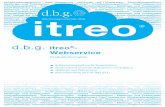 d.b.g. - datenbankgesellschaft.de · Der d.b.g. itreo®-Webservice bietet dem Anwender eine einfache und intuitive Informationsplattform und ein Managementwerkzeug, welche die Integration