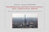 Heidelberg-Handschuhsheim: Ein satirischer Blickverlag-regionalkultur.de/media/pdf/d5/dd/69/bib_812-6.pdf · Immerhin wird das Wahrzeichen von Hendesse, der grau-silberne Handschuh,
