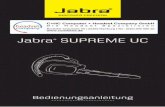 Jabra SUPREME UC · 2. ENGLISH. JABRA SUPREME. WILLKOMMEN. Vielen Dank, dass Sie das Jabra SUPREME UC-Headset erworben haben . Wir hoffen, Sie werden Ihre Freude damit haben!