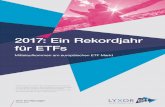 2017: Ein Rekordjahr für ETFs - lyxoretf.de - 2017 - A Year for... · 3 Angesichts der Wahl von Donald Trump zum US-Präsidenten, einer gut laufenden US-Konjunktur und einer weiterhin