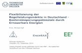Flexibilisierung der Regelleistungsmärkte in Deutschland ... · • Leistungspreis (LP) am Regelenergiemarkt abhängig von a. Kosten der Erzeugung (MC) b. Day Ahead Spotpreis (DA)